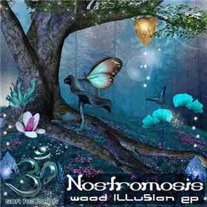 Nostromosis - Wood Illusion EP download free