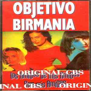 Objetivo Birmania - Los Amigos De Mis Amigas Son Mis Amigos download free