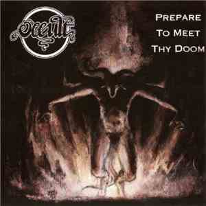 Occult  - Prepare To Meet Thy Doom download free