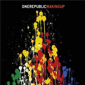 OneRepublic - Waking Up download free