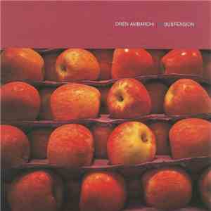 Oren Ambarchi - Suspension download free