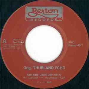 Orig. Thurland Echo - Ach Bitte Uschi, Hör Mir Zu download free