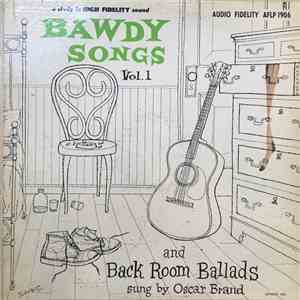 Oscar Brand - Bawdy Songs And Backroom Ballads, Vol.1 download free