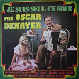 Oscar Denayer - Je Suis Seul Ce Soir download free