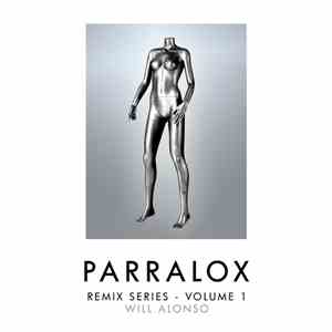 Parralox - Remix Series - Volume 1 (Will Alonso) download free