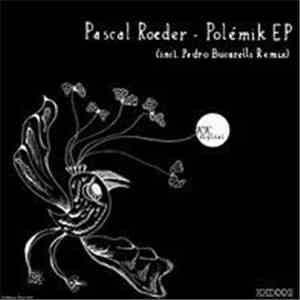 Pascal Roeder - Polémik EP download free