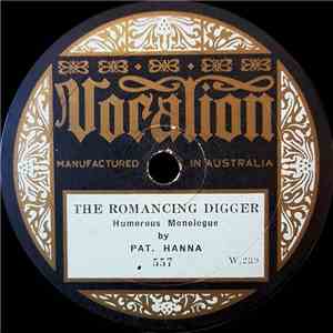 Pat. Hanna - The Romancing Digger / The Sergeant-Major download free
