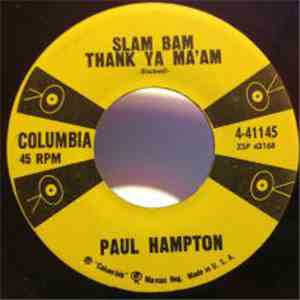 Paul Hampton - Slam Bam Thank Ya Ma'am / Live A Life Of Love download free