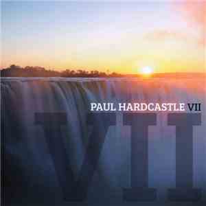 Paul Hardcastle - VII download free