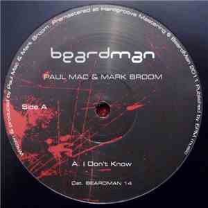 Paul Mac & Mark Broom - I Don't Know download free