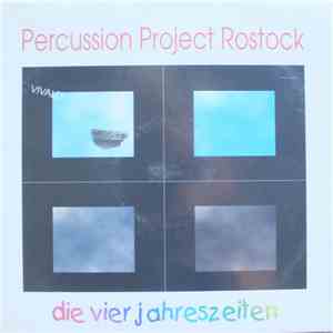 Percussion Project Rostock - Vivaldi: Die Vier Jahreszeiten download free