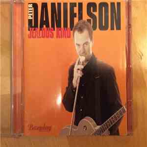 Peter Danielson - Jealous Kind download free