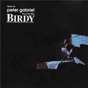 Peter Gabriel - Birdy download free