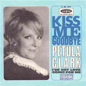 Petula Clark - Kiss Me Goodbye download free