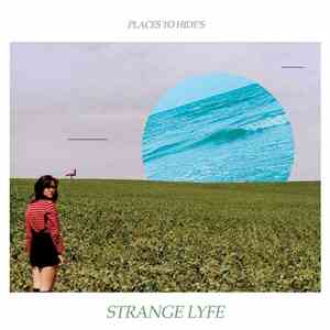 Places To Hide - Strange Lyfe download free
