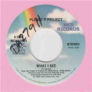 Planet P Project - What I See download free