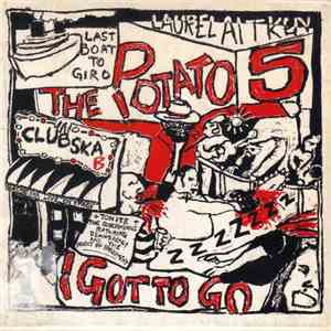 Potato 5 - I Got To Go download free