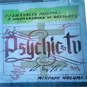 Psychic TV / PTV3 - Fishscales Falling: A Smorgasbord Ov Delights - Mixtape Volume 2 download free