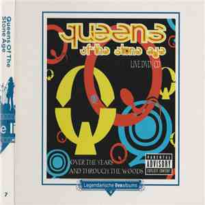 Queens Of The Stone Age - Over The Years And Through The Woods download free