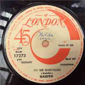Rabito - No Me Marchare / Un Hombre Enamorado download free