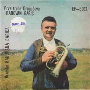Radovan Babić - Prva Truba Dragaceva / Orkestar Radovana Babića download free