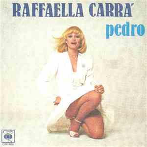 Raffaella Carra' - Pedro download free