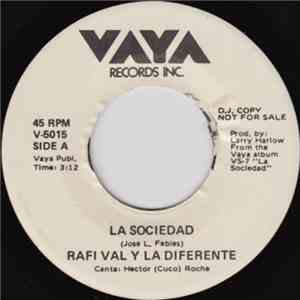 Rafi Val Y La Diferente - La Sociedad / La Differente download free