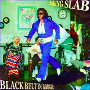 Raging Slab - Black Belt In Boogie download free
