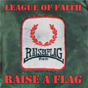 Raise A Flag - League Of Faith download free
