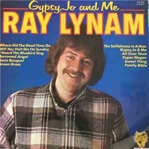 Ray Lynam - Gypsy, Joe & Me download free