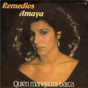 Remedios Amaya - Quién Maneja Mi Barca download free