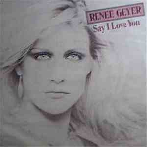 Renee Geyer - Say I Love You B/w Good Lovin' download free