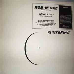 Rob 'N' Raz Featuring D-Flex - Mona Lisa (The Remixes) download free
