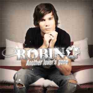Robin - Another Lover's Gone download free