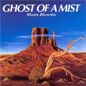 Ron Boots - Ghost Of A Mist download free