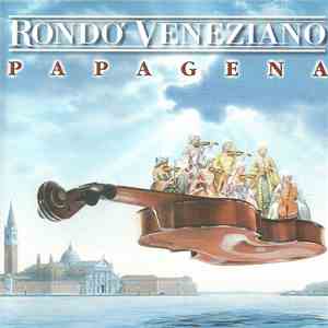 Rondo' Veneziano - Papagena download free