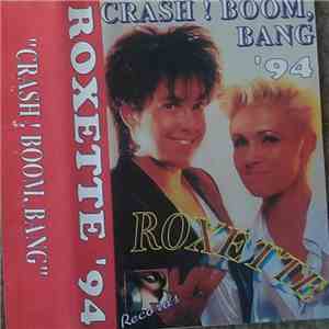 Roxette - Crash! Boom! Bang! download free