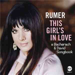 Rumer - This Girl's In Love (A Bacharach & David Songbook) download free
