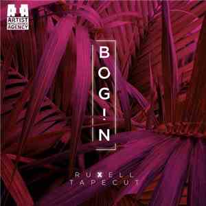 Ruxell / Tapecut  - Bog!n download free
