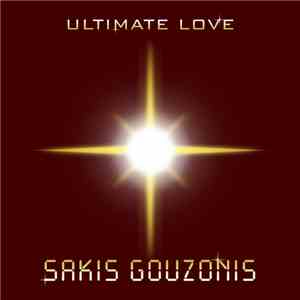 Sakis Gouzonis - Ultimate Love download free