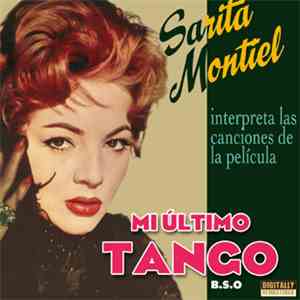 Sarita Montiel - Sarita Montiel Interpreta Las Canciones De La Película "Mi Último Tango" (B.S.O) download free