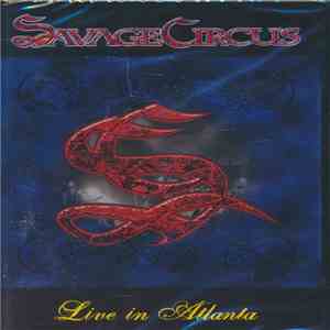 Savage Circus - Live In Atlanta download free