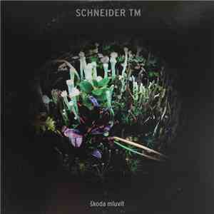 Schneider TM - Škoda Mluvit download free