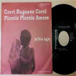 Scilla Dani - Corri Ragazzo Corri / Piccolo Piccolo Amore download free