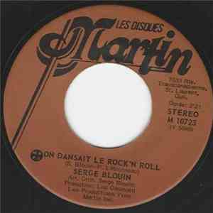 Serge Blouin - On Dansait Le Rock'n Roll download free