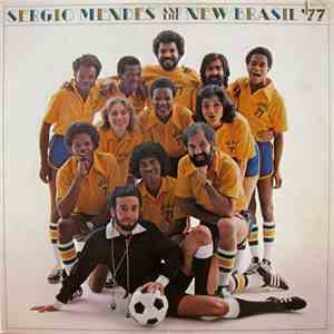Sergio Mendes And The New Brasil '77 - Sergio Mendes And The New Brasil '77 download free