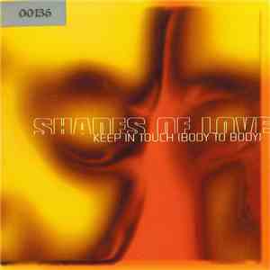 Shades Of Love - Keep In Touch (Body To Body) download free