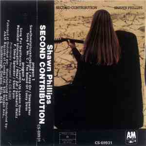 Shawn Phillips  - Second Contribution download free