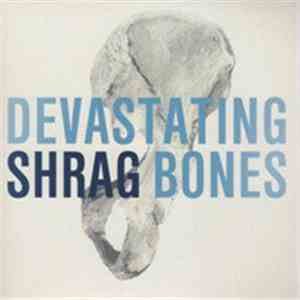 Shrag - Devastating Bones download free