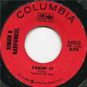 Simon & Garfunkel - Fakin' It download free